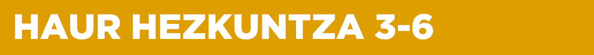 HAUR HEZKUNTZA 3-6 goiburua