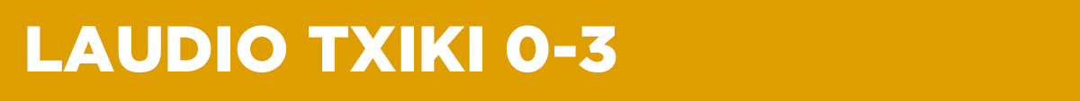 LAUDIO TXIKI goiburua